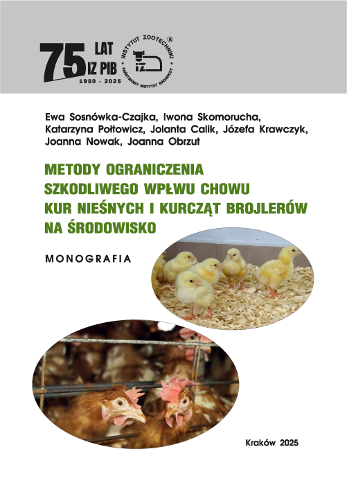 Metody ograniczenia szkodliwego wpływu chowu kur nieśnych i kurcząt brojlerów na środowisko