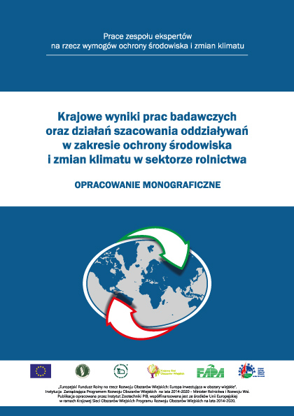 Krajowe wyniki prac badawczych oraz działań szacowania oddziaływań w zakresie ochrony środowiska i zmian klimatu w sektorze rolnictwa