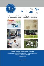 Chów i hodowla zwierząt gospodarskich na przestrzeni 70 lat – problemy i wyzwania. Zakład Biologii Molekularnej Zwierząt, Zakład Biotechnologii Rozrodu i Kriokonserwacji.
