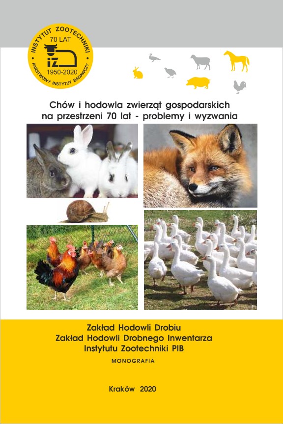 Chów i hodowla zwierząt gospodarskich na przestrzeni 70 lat - problemy i wyzwania. Zakład Hodowli Drobiu, Zakład Hodowli Drobnego Inwentarza Instytutu Zootechniki PIB